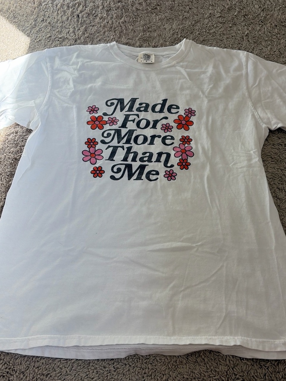 White Graphic Tee "Made For More Than Me"